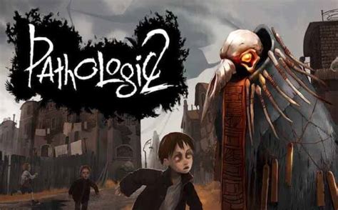 Pathologic 2 - A Gripping Survival Horror Tale in an Isolated Town Beset by a Deadly Plague!