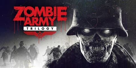 Zombie Army Trilogy: A Horde-Slaying Spree Through Alternate History!