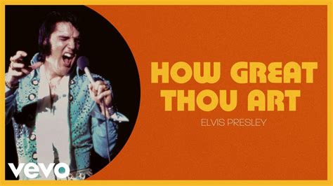 elvis how great thou art, and the cosmic dance of peanut butter